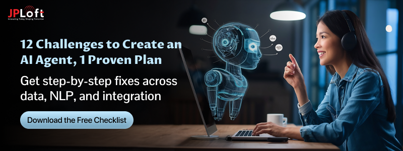 12 Challenges to Create an AI Agent